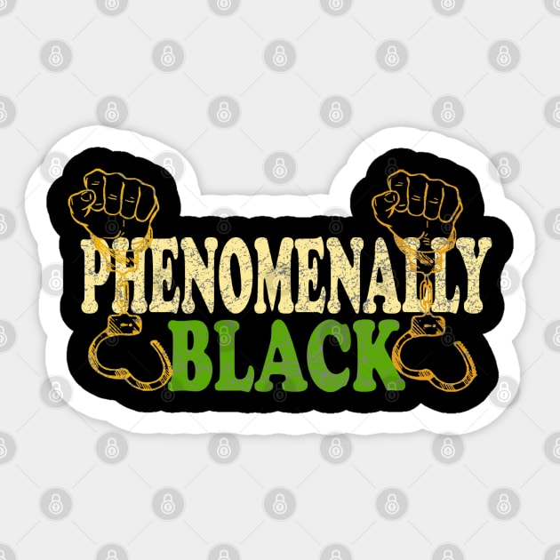 Phenomenally black Sticker by graficklisensick666